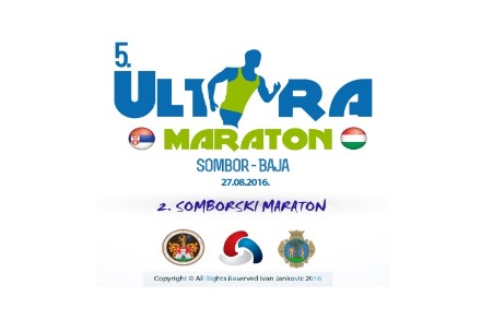 Ultramaraton bratskih gradova Sombor - Baja 2016